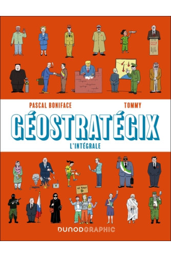 Géostratégix - Géostratégix L'intégrale Géostratégix - Géostratégix L'intégrale