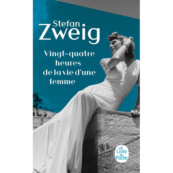 Vingt-quatre heures de la vie d'une femme