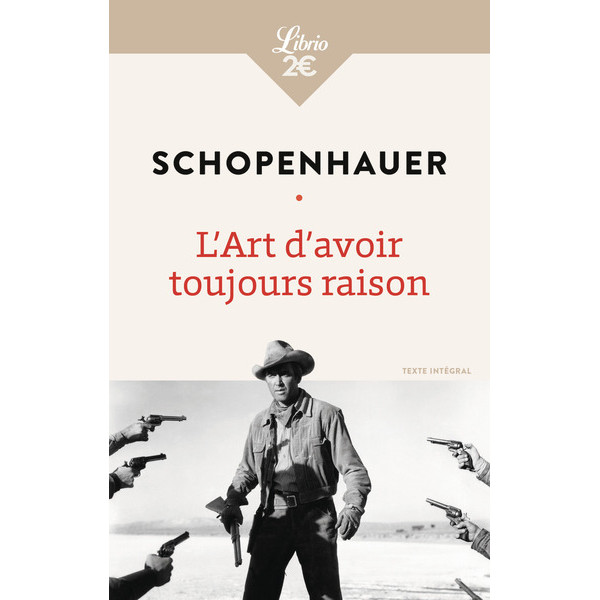 L'Art d'avoir toujours raison