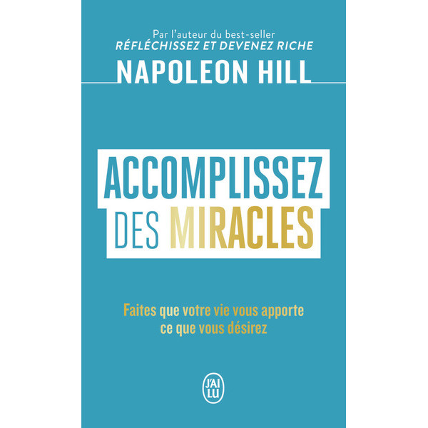 Accomplissez des miracles.