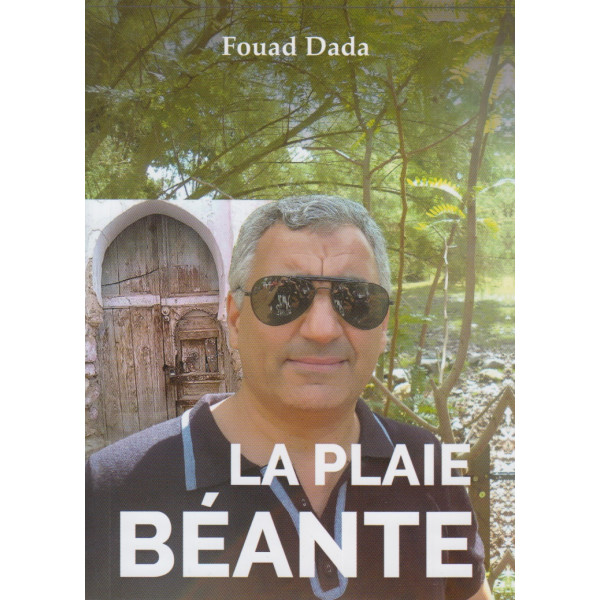 La plaie Béante 