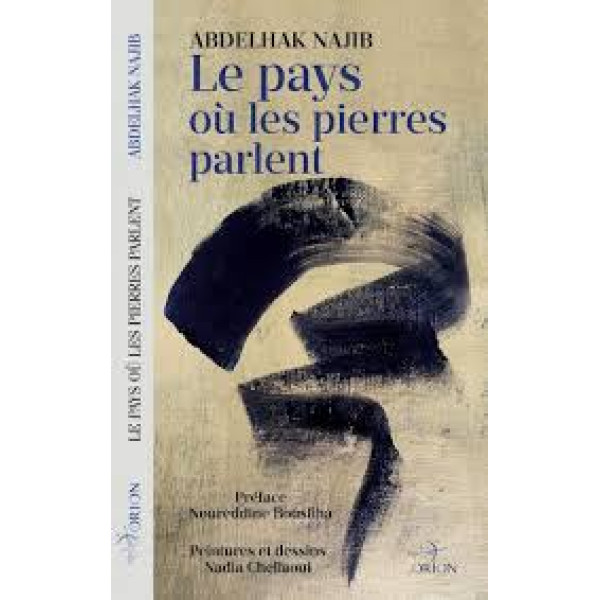 le pays où les pierres parlent