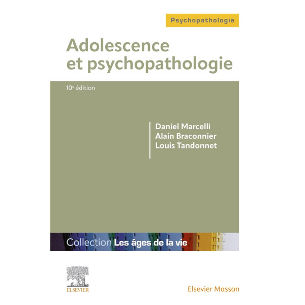 Adolescence et psychopathologie 10e éd -campus