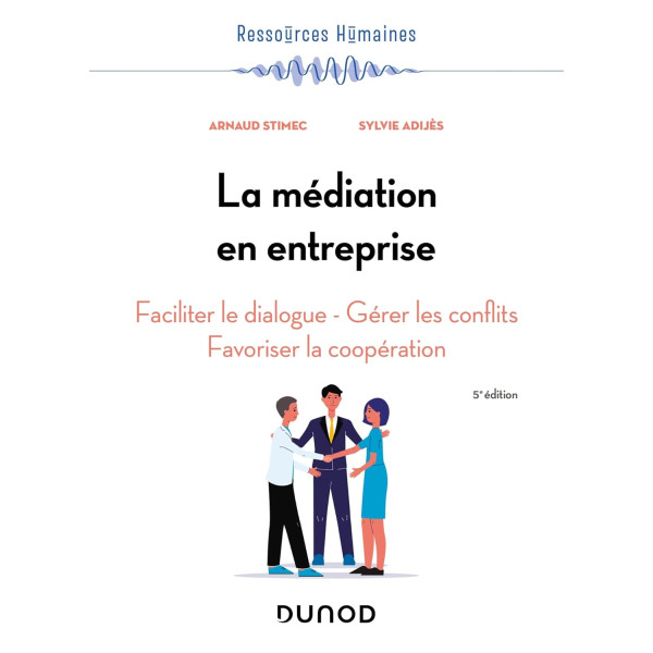 La médiation en entreprise 5éd Campus Pro