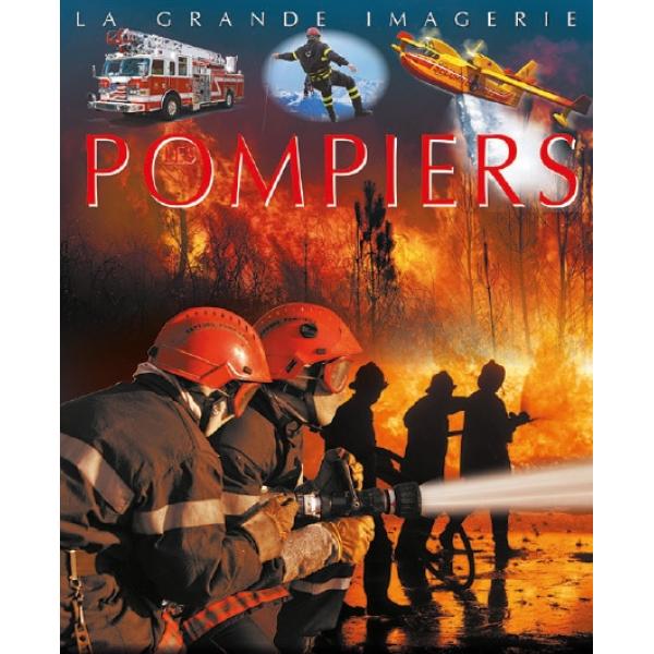 La grande imagerie -Les pompiers