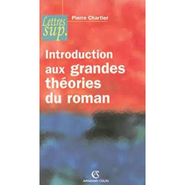 Introduction aux grandes théories du roman