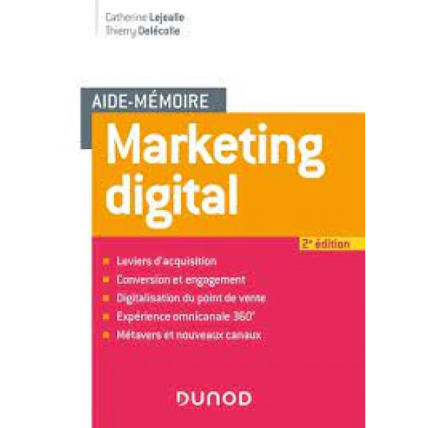 Aide-Mémoire Marketing digital - 2 Ed Campus LMD