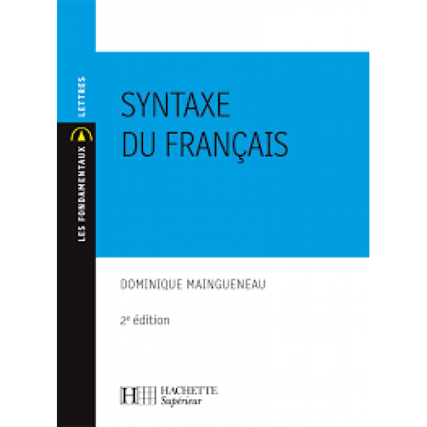 La syntaxe du français 2Ed