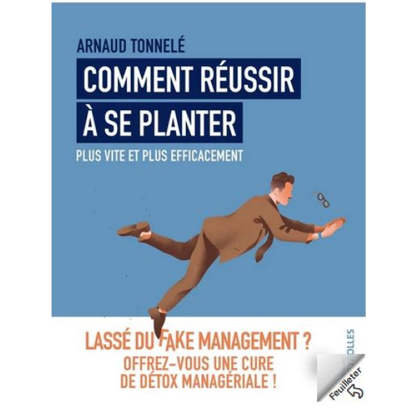 Comment réussir à se planter